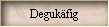 Degukfig