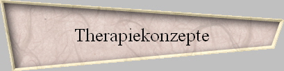 Therapiekonzepte
