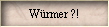 Wrmer ?!