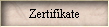 Zertifikate